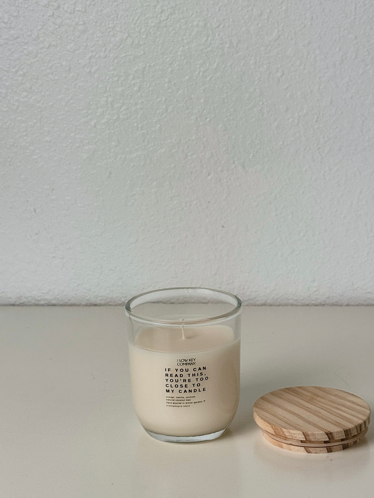 If You Can Read This, You’re Too Close To My Candle - Coconut Wax Candle